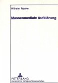 Massenmediale Aufklärung