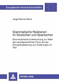 Grammatische Relationen im Deutschen und Spanischen Grammatische Relationen im Deutschen und Spanischen