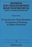 Evaluation der Hochschullehre- Evaluation of Teaching in Higher Education