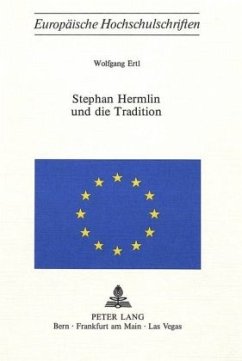 Stephan Hermlin und die Tradition - Ertl, Wolfgang