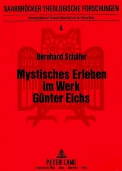 Mystisches Erleben im Werk Günter Eichs - Schäfer, Bernhard