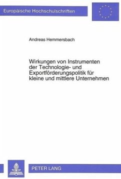 Wirkungen von Instrumenten der Technologie- und Exportförderungspolitik für kleine und mittlere Unternehmen - Hemmersbach, Andreas