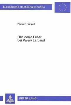 Der ideale Leser bei Valery Larbaud - Lückoff, Dietrich