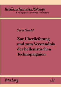 Cover Zur Überlieferung und zum Verständnis der hellenistischen Technopaignien