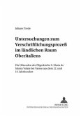 Untersuchungen zum Verschriftlichungsprozeß im ländlichen Raum Oberitaliens