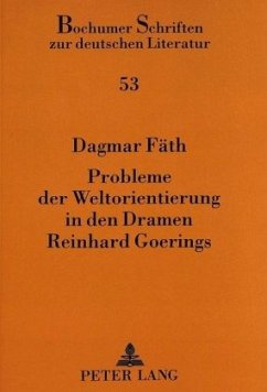 Cover Probleme der Weltorientierung in den Dramen Reinhard Goerings