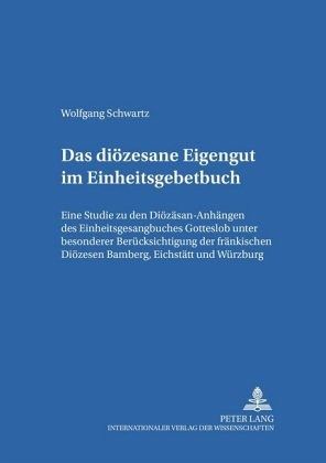 Das diözesane Eigengut im Einheitsgesangbuch
