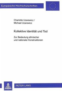 Kollektive Identität und Tod - Uzarewicz, Charlotte;Uzarewicz, Michael