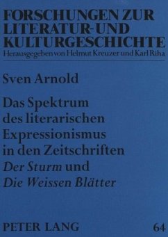 Das Spektrum des literarischen Expressionismus in den Zeitschriften 