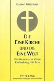 Die Eine Kirche und die Eine Welt