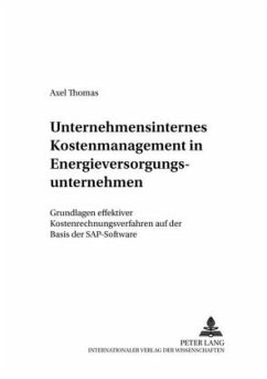 Unternehmensinternes Kostenmanagement in Energieversorgungsunternehmen - Thomas, Axel;Verband kommunaler Unternehmen
