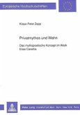 Privatmythos und Wahn Privatmythos und Wahn