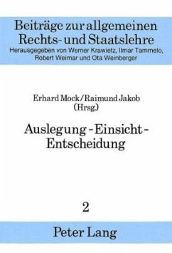 Auslegung - Einsicht - Entscheidung - Mock, Erhard;Jakob, Ramund