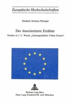 Der desorientierte Erzähler - Holzhey-Pfenniger, Elisabeth
