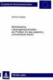 Nichteheliche Lebensgemeinschaften als Problem für das staatliche und kirchliche Recht