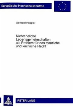 Nichteheliche Lebensgemeinschaften als Problem für das staatliche und kirchliche Recht - Höppler, Gerhard