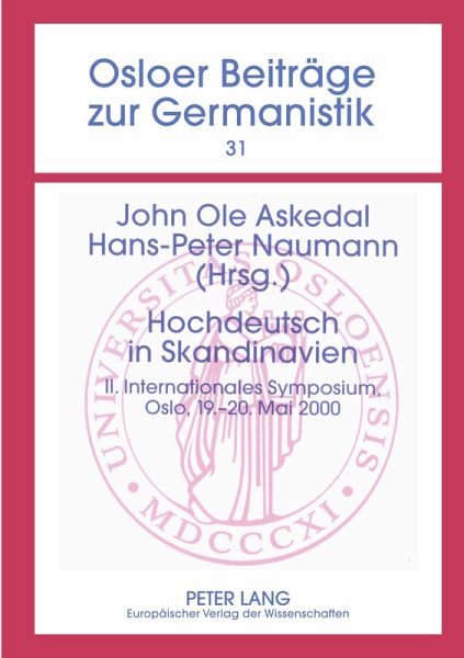 Hochdeutsch in Skandinavien Hochdeutsch in Skandinavien