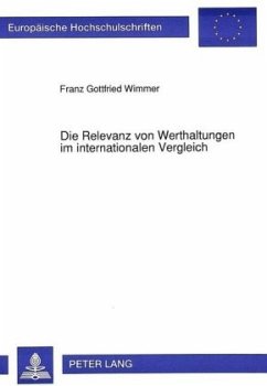 Die Relevanz von Werthaltungen im internationalen Vergleich - Wimmer, Franz Gottfried