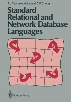 Standard Relational and Network DATABASE Languages - Emmanuel J. Yannakoudakis,C. P. Cheng