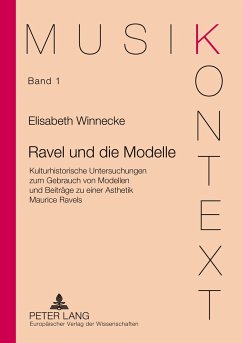 Ravel und die Modelle - Winnecke, Elisabeth