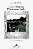 Gustav Mahlers "Kindertotenlieder"