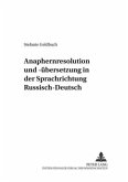 Anaphernresolution und -übersetzung in der Sprachrichtung Russisch-Deutsch