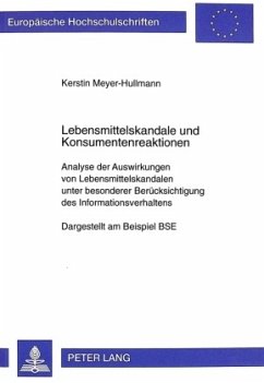 Lebensmittelskandale und Konsumentenreaktionen - Meyer-Hullmann, Kerstin