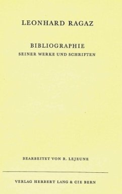 Bibliographie seiner Werke und Schriften - Ragaz, Leonhard