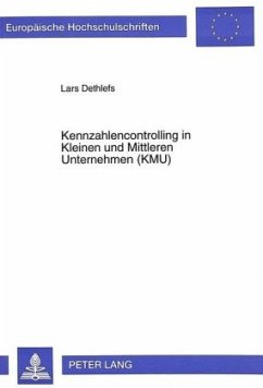 Kennzahlencontrolling in Kleinen und Mittleren Unternehmen (KMU) - Dethlefs, Lars