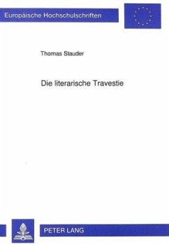 Die literarische Travestie - Stauder, Thomas