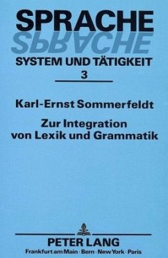 Zur Integration von Lexik und Grammatik - Sommerfeldt, Karl-Ernst