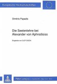 Die Seelenlehre bei Alexander von Aphrodisias