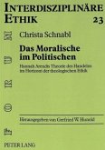 Das Moralische im Politischen