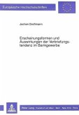 Erscheinungsformen und Auswirkungen der Verbriefungstendenz im Bankgewerbe