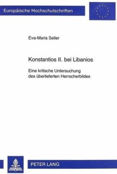 Konstantios II. bei Libanios - Seiler, Eva-Maria