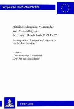 Mittelhochdeutsche Minnereden und Minneallegorien der Prager Handschrift R VI Fc 26