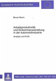 Arbeitsproduktivität und Einkommensverteilung in der Automobilindustrie