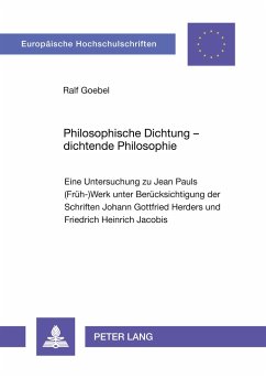 Philosophische Dichtung ¿ dichtende Philosophie - Goebel, Ralf