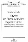 El Greco im frühen deutschen Expressionismus