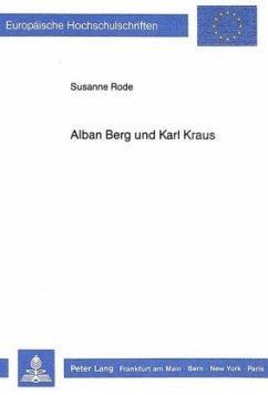 Alban Berg und Karl Kraus - Rode-Breymann, Susanne