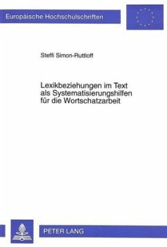 Cover Lexikbeziehungen im Text als Systematisierungshilfen für die Wortschatzarbeit