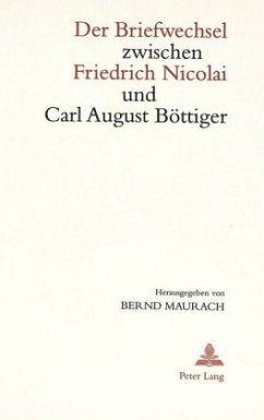 Cover Der Briefwechsel zwischen Friedrich Nicolai und Carl August Böttiger