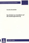 Der Einfluß von Vorsätzen auf die Handlungsinitiierung