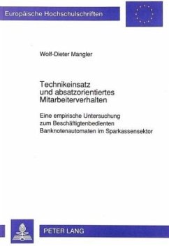 Technikeinsatz und absatzorientiertes Mitarbeiterverhalten - Mangler, Wolf-Dieter
