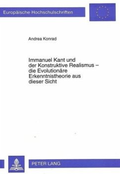Cover Immanuel Kant und der Konstruktive Realismus - die Evolutionäre Erkenntnistheorie aus dieser Sicht