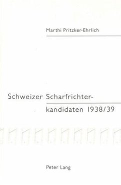 Cover Schweizer Scharfrichterkandidaten 1938/39