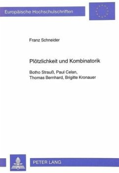 Plötzlichkeit und Kombinatorik - Schneider, Franz