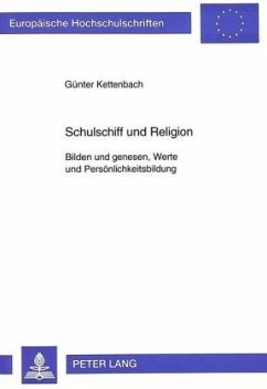Schulschiff und Religion - Kettenbach, Günter