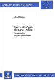 Sport - Ideologie - Kritische Theorie