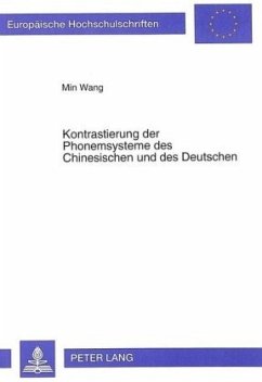 Kontrastierung der Phonemsysteme des Chinesischen und des Deutschen - Wang, Min